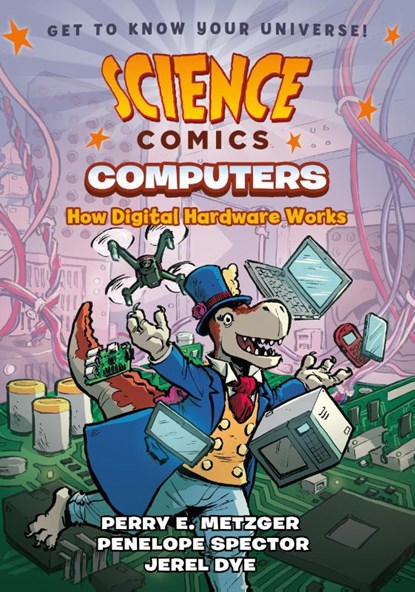 Science Comics: Computers, Perry E. Metzger ; Penelope Spector - Paperback - 9781626727663