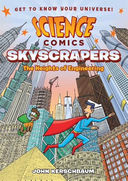 Science Comics: Skyscrapers, John Kerschbaum - Paperback - 9781626727946