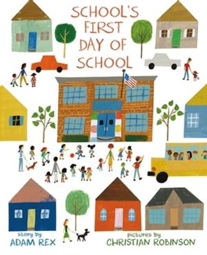 School's First Day of School, Adam Rex - Ebook - 9781626728363