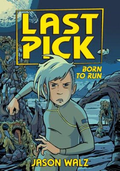 Last Pick: Born to Run, Jason Walz - Paperback - 9781626728936