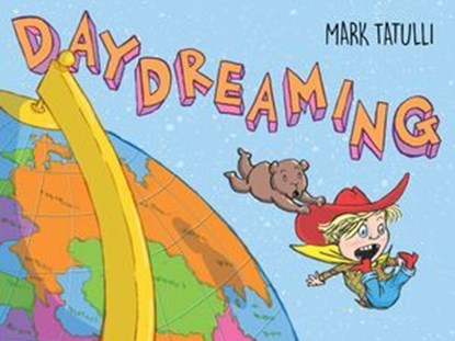 Daydreaming, Mark Tatulli - Ebook - 9781626729568