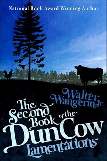 The Second Book of the Dun Cow, Walter Wangerin - Ebook - 9781626810709