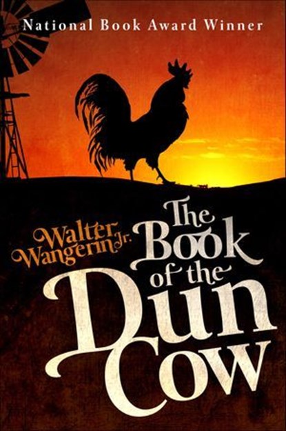 The Book of the Dun Cow, Walter Wangerin - Ebook - 9781626811034