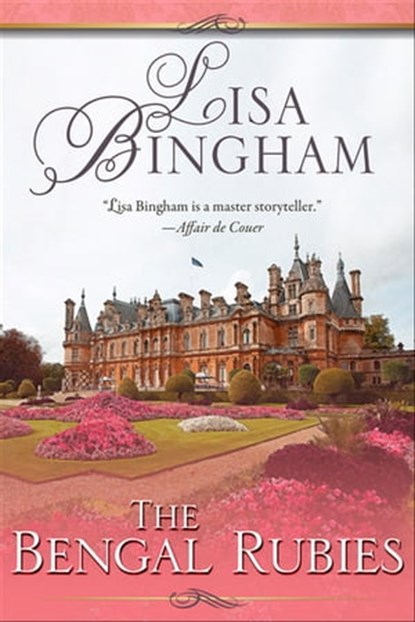 The Bengal Rubies, Lisa Bingham - Ebook - 9781626811980