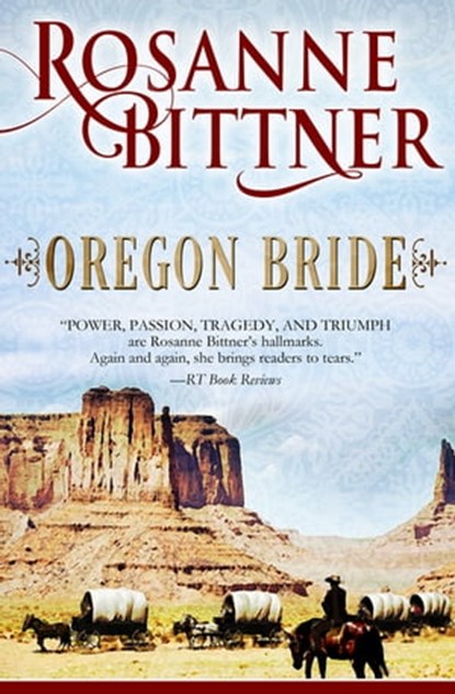 Oregon Bride, Rosanne Bittner - Ebook - 9781626812819