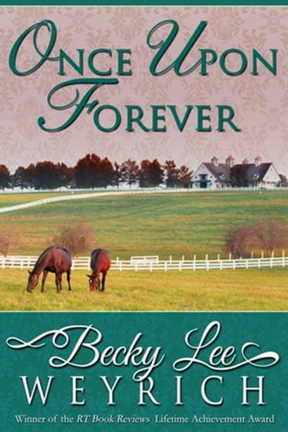 Once Upon Forever, Becky Lee Weyrich - Ebook - 9781626813304