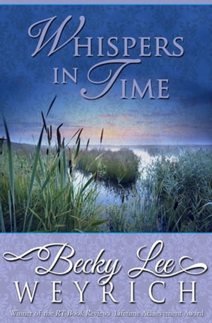 Whispers in Time, Becky Lee Weyrich - Ebook - 9781626813311