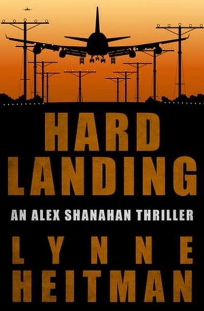 Hard Landing, Lynne Heitman - Ebook - 9781626813496