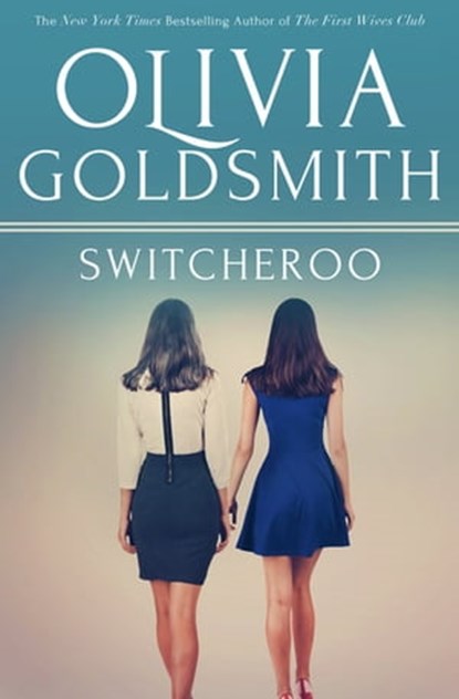 Switcheroo, Olivia Goldsmith - Ebook - 9781626814400