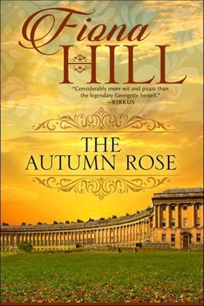 The Autumn Rose, Fiona Hill - Ebook - 9781626814691