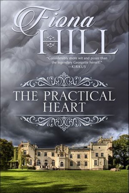 The Practical Heart, Fiona Hill - Ebook - 9781626814721