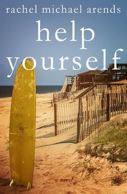 Help Yourself, Rachel Michael Arends - Ebook - 9781626815353