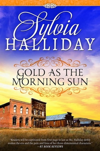 Gold as the Morning Sun, Sylvia Halliday - Ebook - 9781626815445