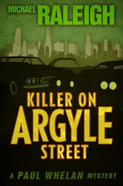 Killer on Argyle Street, Michael Raleigh - Ebook - 9781626816220