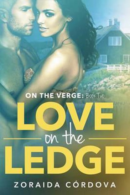 Love on the Ledge, CO´RDOVA,  Zoraida - Paperback - 9781626816657