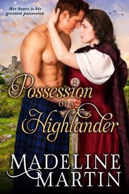 Possession of a Highlander, MARTIN,  Madeline - Paperback - 9781626817098