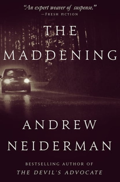 The Maddening, Andrew Neiderman - Ebook - 9781626817852