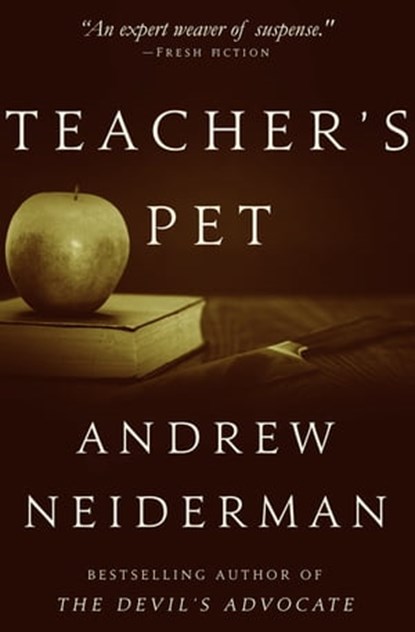 Teacher's Pet, Andrew Neiderman - Ebook - 9781626817913