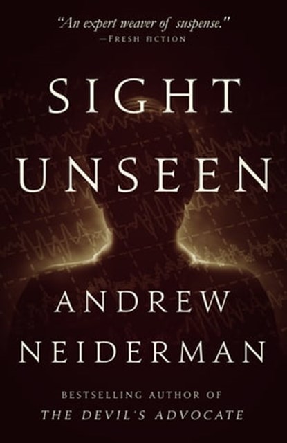 Sight Unseen, Andrew Neiderman - Ebook - 9781626817937