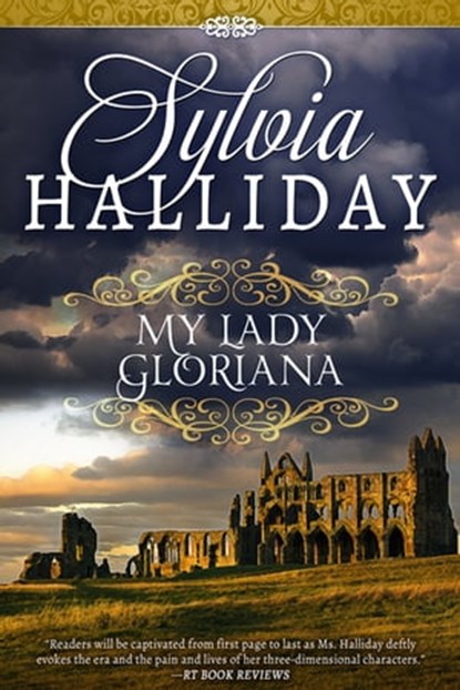 My Lady Gloriana, Sylvia Halliday - Ebook - 9781626818750