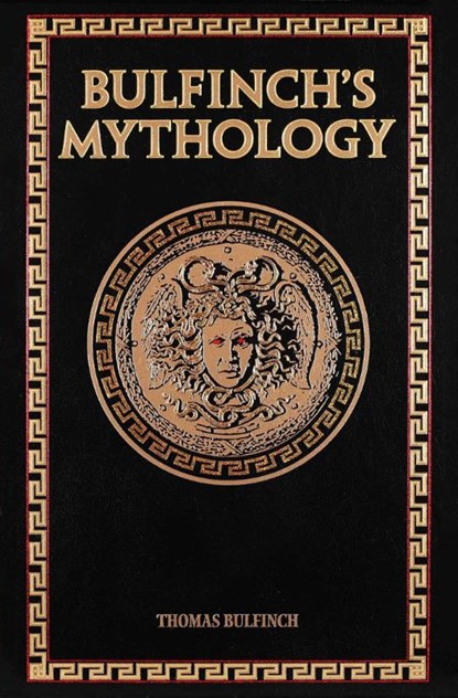 Bulfinch's Mythology, Thomas Bulfinch - Gebonden - 9781626861695