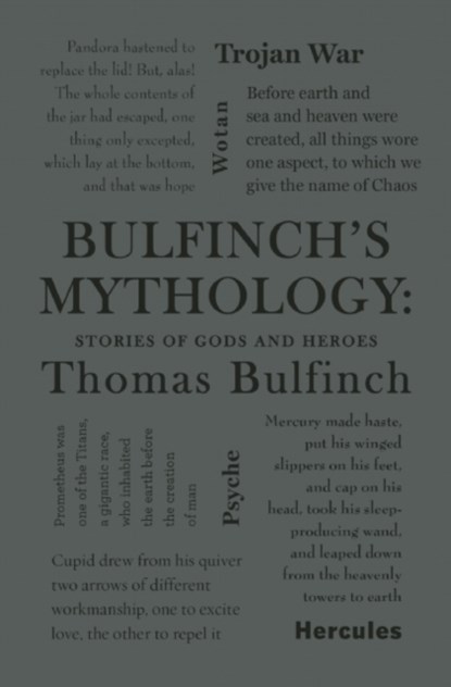 Bulfinch's Mythology: Stories of Gods and Heroes, Thomas Bulfinch - Paperback - 9781626864696