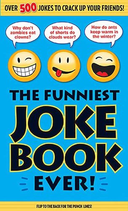 FUNNIEST JOKE BK EVER, Bathroom Readers' Institute - Paperback - 9781626865846