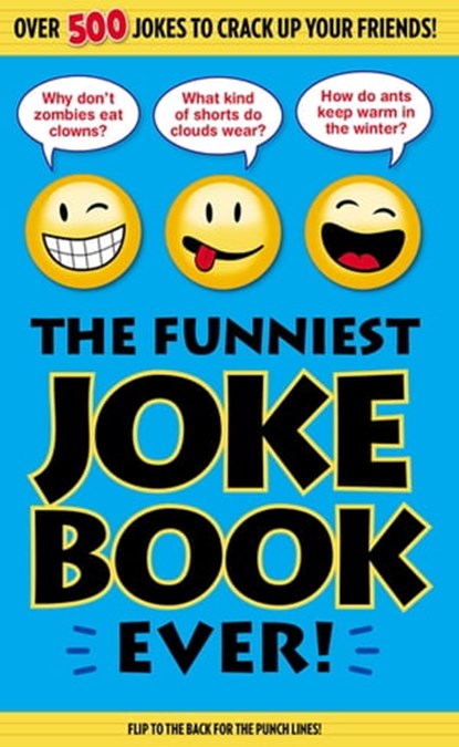 The Funniest Joke Book Ever!, Editors of Portable Press - Ebook - 9781626866133