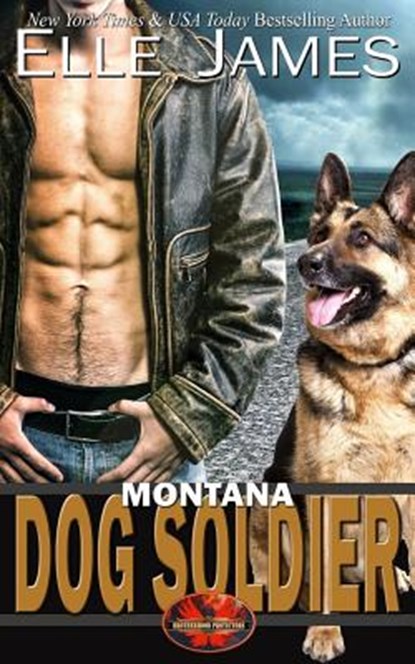 Montana Dog Soldier, Elle James - Paperback - 9781626950733
