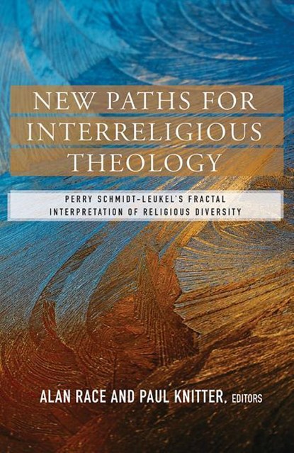 NEW PATHS FOR INTERRELIGIOUS T, Alan Race ;  Paul Knitter - Paperback - 9781626983380