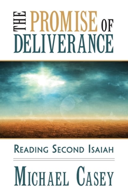 The Promise of Deliverance, Michael Casey - Paperback - 9781626984080