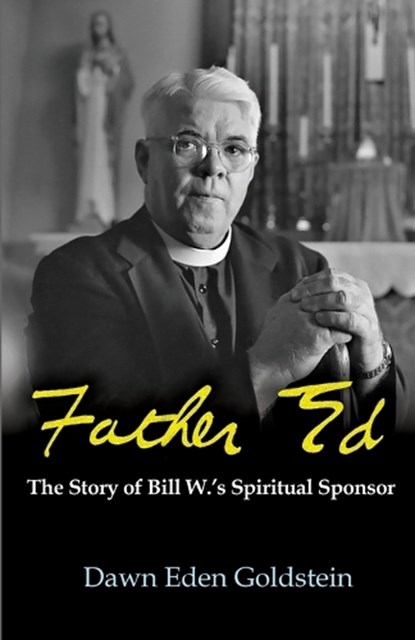 Father Ed, Dawn Eden Goldstein - Paperback - 9781626985261
