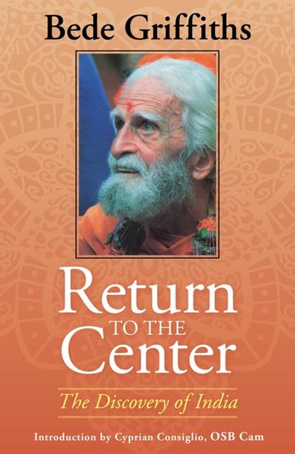 Return to the Center, Bede Griffiths - Gebonden - 9781626985636