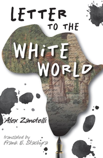 Letter to the White World, Alex Zanotelli - Paperback - 9781626986206