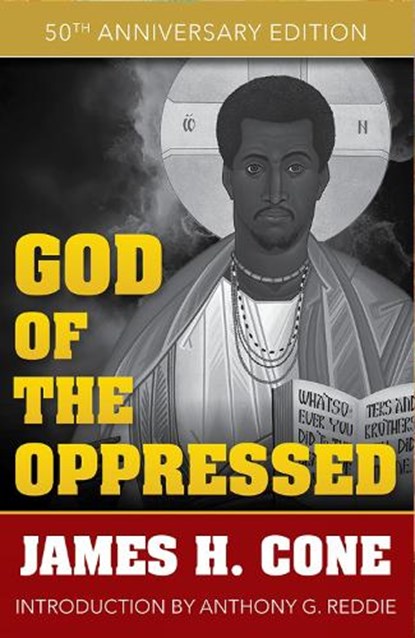 God of the Oppressed, James Cone - Paperback - 9781626986220