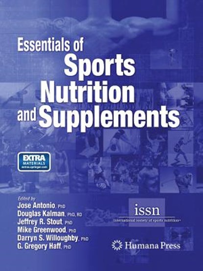 Essentials of Sports Nutrition and Supplements, Jose Antonio ; Douglas Kalman ; Jeffrey R. Stout - Paperback - 9781627038157