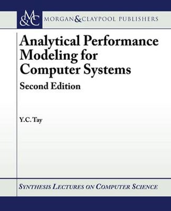 Analytical Performance Modeling for Computer Systems