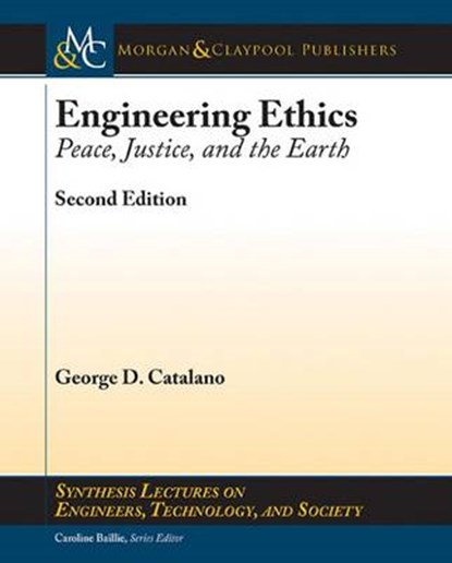 Engineering Ethics, CATALANO,  George D. - Paperback - 9781627055413