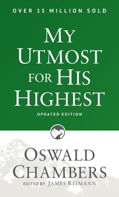 My Utmost for His Highest, Oswald Chambers - Paperback - 9781627078757