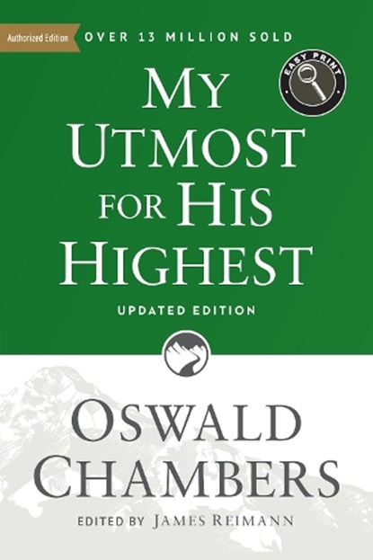 My Utmost for His Highest: Updated Language Easy Print Edition, Oswald Chambers - Paperback - 9781627078795