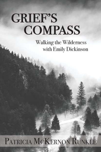 Grief's Compass, Patricia McKernon Runkle - Paperback - 9781627201605