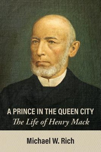 A Prince in the Queen City, Michael Rich - Paperback - 9781627201902