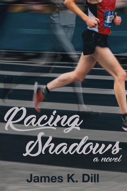 Racing Shadows, James K Dill - Paperback - 9781627202428