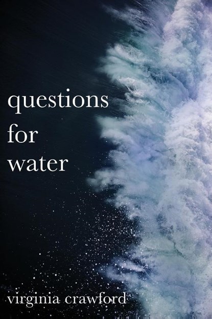 questions for water, Virginia Crawford - Paperback - 9781627203258