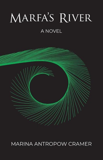 Marfa's River, Marina Antropow Cramer - Paperback - 9781627204323