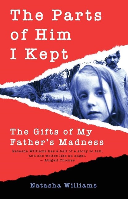 The Parts of Him I Kept, Natasha Williams - Paperback - 9781627205979