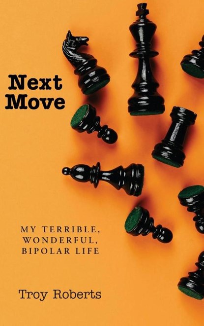 Next Move, Troy Roberts - Gebonden - 9781627206150