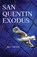 San Quentin Exodus, Bill Smoot - Paperback - 9781627206723