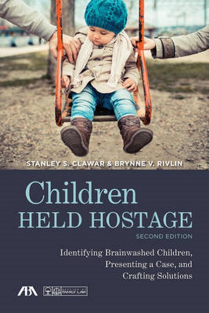 Children Held Hostage, Stanley S. Clawar ; Brynne V. Rivlin - Paperback - 9781627221559