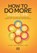 How to Do More in Less Time, SHIELDS,  Allison C. ; Siegel, Daniel J. - Paperback - 9781627228886